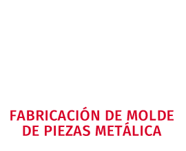 Fabricación de Molde